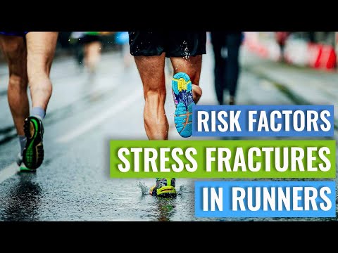 Stress Fractures in Runners - Risk Factors &amp; Prevention